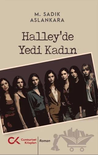 Halley’de Yedi Kadın