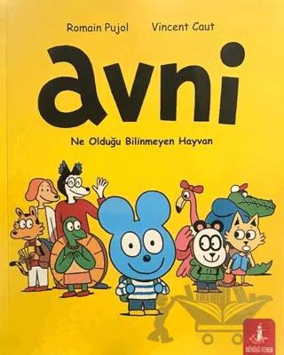 Avni: Ne Olduğu Bilinmeyen Hayvan