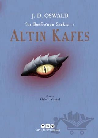 Altın Kafes - Sör Benfro’nun Şarkısı 3