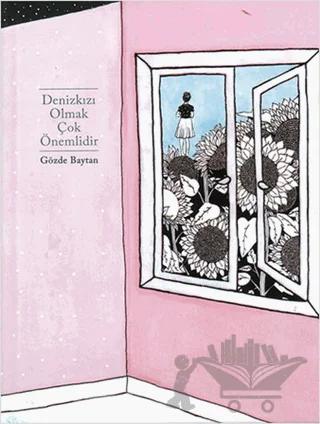 Denizkızı Olmak Çok Önemlidir