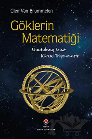 Göklerin Matematiği- Unutulmuş Sanat, Küresel Trigonometri