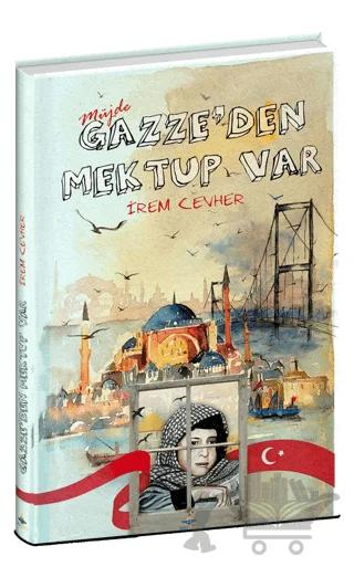 Müjde Gazze’den Mektup Var