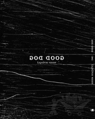 Good Dog – Yusuf Sevinçli – Espas Kuram Sanat Yayınları kitap kapağı
