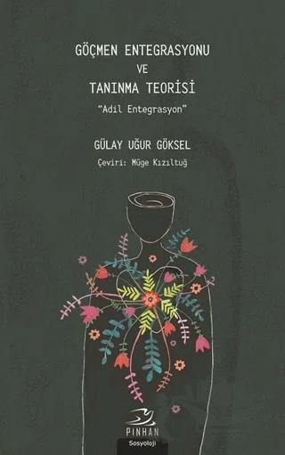 Göçmen Entegrasyonu ve Tanınma Teorisi