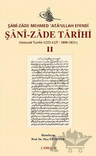 Şani-zade Tarihi 2. Cilt – Mehmed Ataullah Efendi – Çamlıca Basım Yayın kitap kapağı