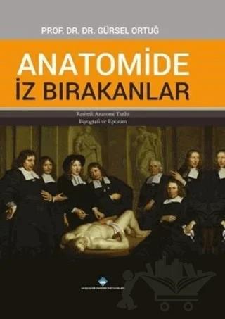 Anatomide İz Bırakanlar