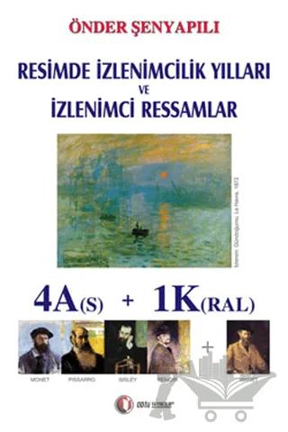 Resimde İzlenimcilik Yılları ve İzlenimci Ressamlar