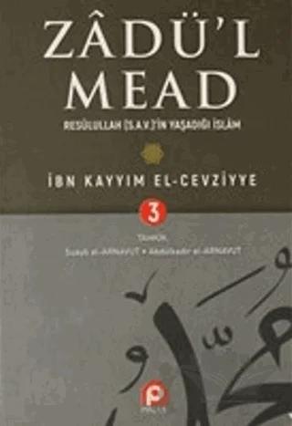 Zadü'l Mead 3.Cilt