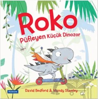 Roko: Püfleyen Küçük Dinozor