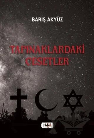 Tapınaklardaki Cesetler – Barış Akyüz – Tilki Kitap kitap kapağı