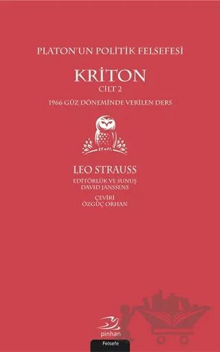 Platon’un Politik Felsefesi - Kriton Cilt 2
