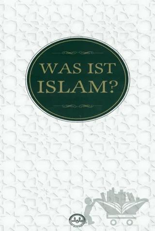 Was Ist Islam? (İslam Nedir Almanca)