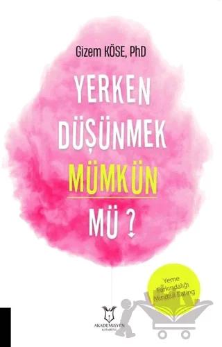 Yerken Düşünmek Mümkün mü?