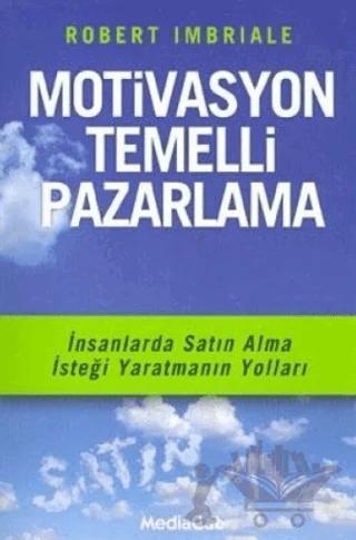 Motivasyon Temelli Pazarlama