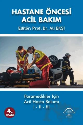 Hastane Öncesi Acil Bakım I-II-III