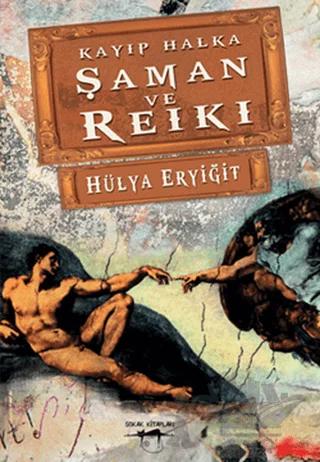 Şaman ve Reiki
