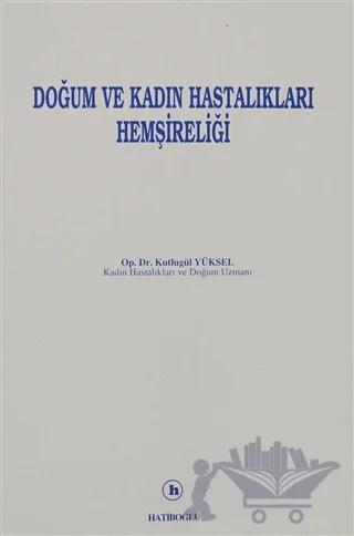 Doğum ve Kadın Hastalıkları Hemşireliği