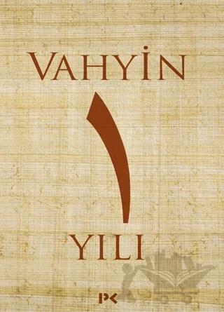 Vahyin 1.Yılı