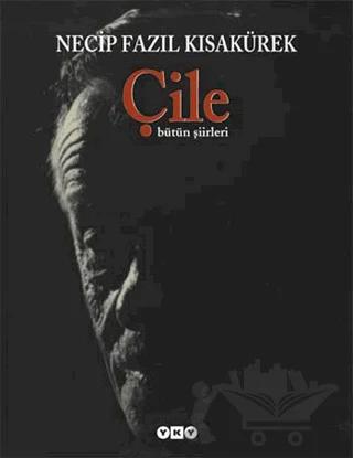 Çile - Bütün Şiirleri