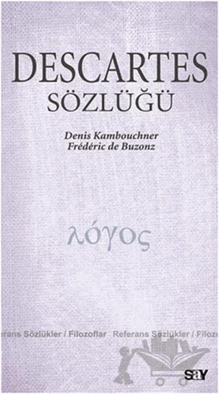 Descartes Sözlüğü – Denis Kambouchner, Frederic de Buzonz – Say Yayınları kitap kapağı