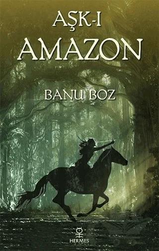 Aşk-ı Amazon