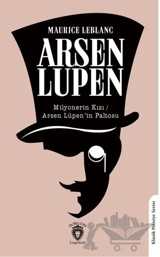 Arsen Lüpen Milyonerin Kızı / Arsen Lüpen’in Paltosu