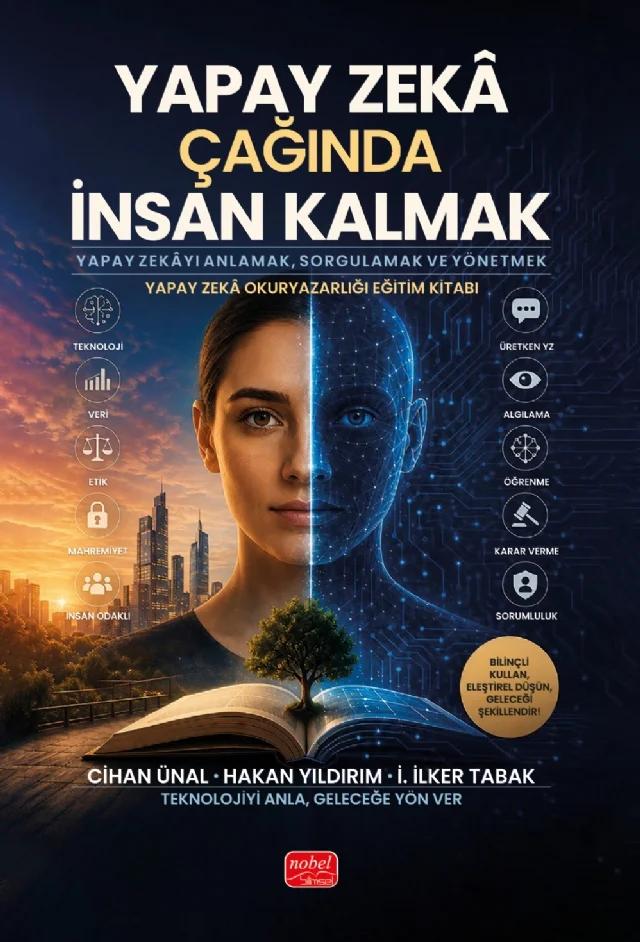 Yapay Zekâ Çağında İnsan Kalmak