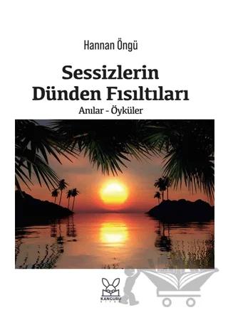 Sessizlerin Dünden Fısıltıları