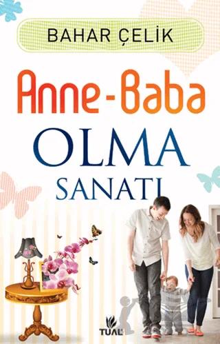 Anne Baba Olma Sanatı