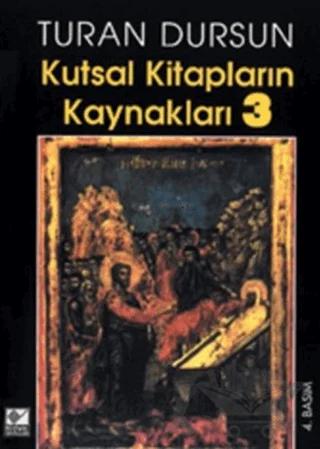 Kutsal Kitapların Kaynakları 3