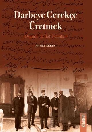 Darbeye Gerekçe Üretmek