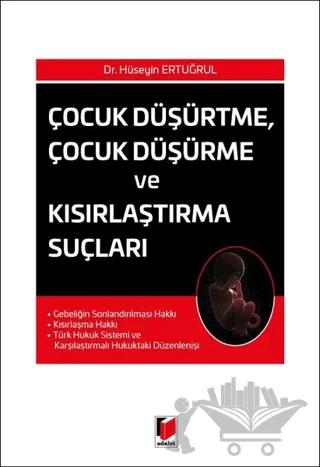 Çocuk Düşürtme Çocuk Düşürme ve Kısırlaştırma Suçları