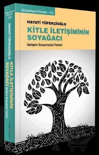 Kitle İletişiminin Soyağacı