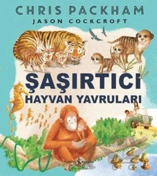 Şaşırtıcı Hayvan Yavruları