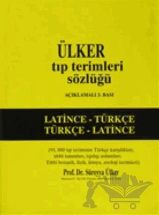 Ülker Tıp Terimleri Sözlüğü Latince - Türkçe
