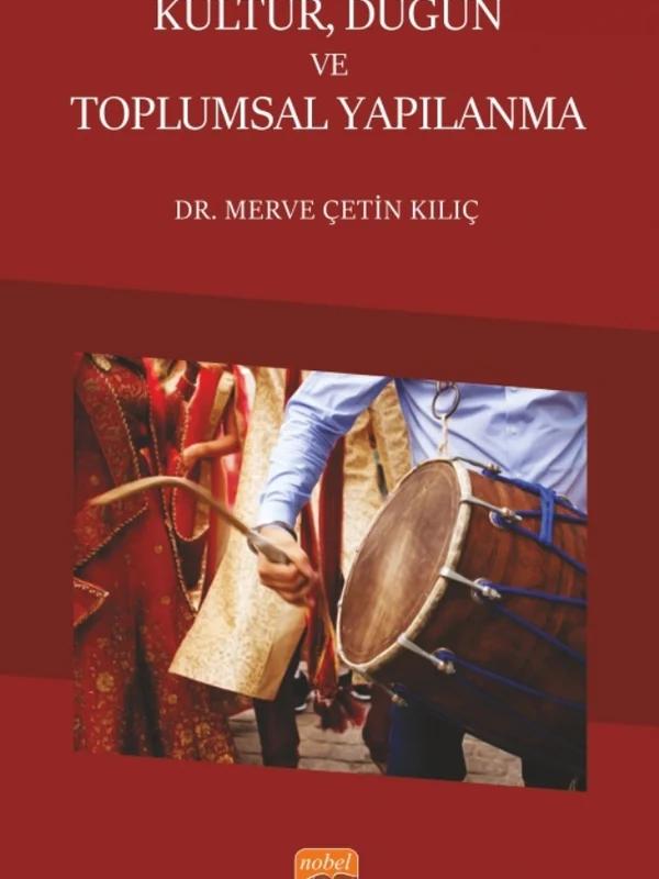 Kültür, Düğün ve Toplumsal Yapılanma