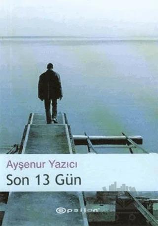 Son 13 Gün
