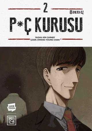 P*ç Kurusu 2