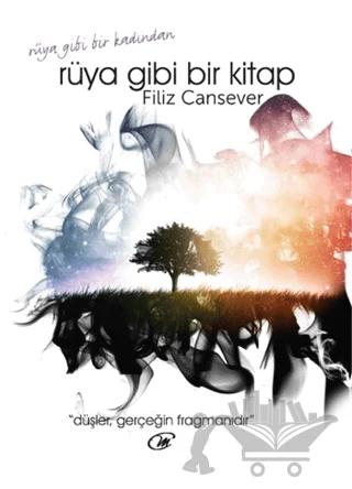 Rüya gibi Bir Kadından Rüya gibi Bir Kitap
