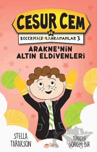Arakne'nin Altın Eldivenleri - Cesur Cem ve Beceriksiz Kahramanlar 3