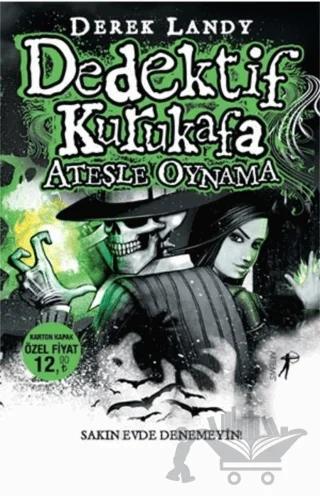 Dedektif Kurukafa - Ateşle Oynama