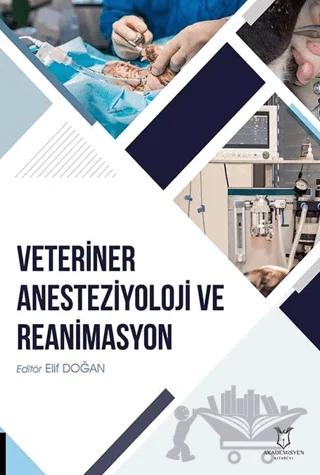 Veteriner Anesteziyoloji ve Reanimasyon