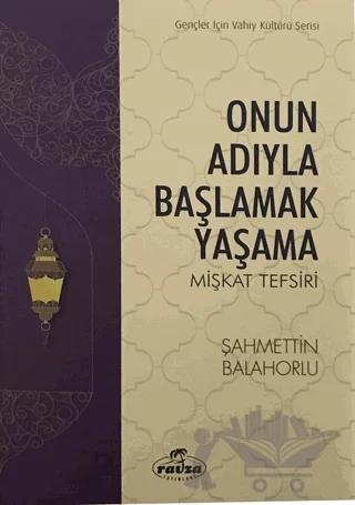 Onun Adıyla Başlamak Yaşama