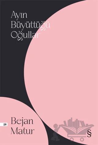 Ayın Büyüttüğü Oğullar