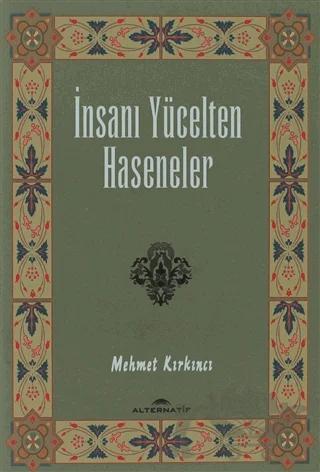 İnsanı Yücelten Haseneler
