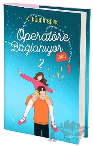 Operatöre Bağlanıyorsunuz 2