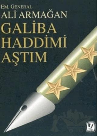 Galiba Haddimi Aştım