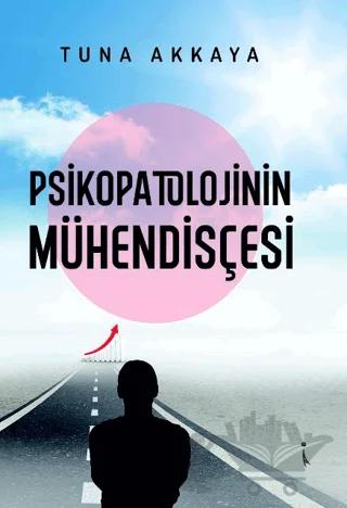 Psikopatolojinin Mühendisçesi