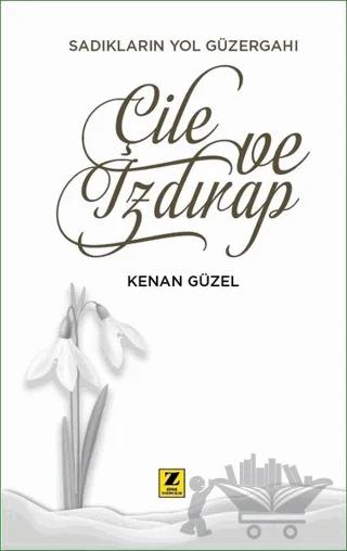Çile ve Izdırap