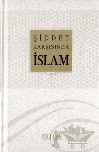 Şiddet Karşısında İslam